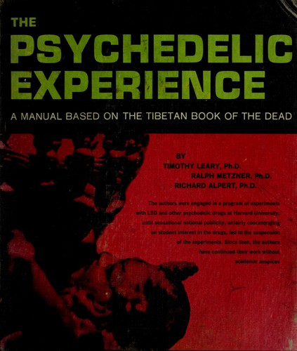 Cover of The psychedelic experience; a manual based on the Tibetan book of the dead