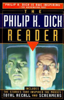 Cover of The Philip K. Dick Reader