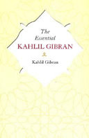 Cover of The Essential Kahlil Gibran