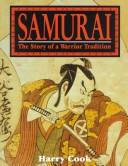 Cover of Samurai, the story of a warrior tradition