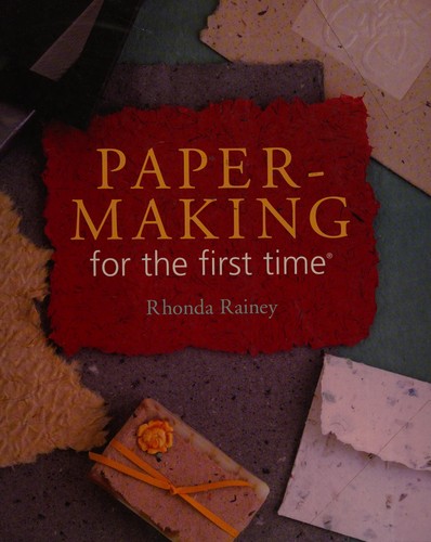Cover of Papermaking for the First Timer