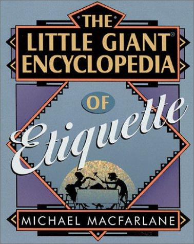 Cover of The little giant encyclopedia of etiquette