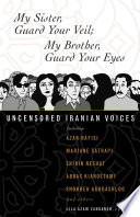 Cover of My Sister, Guard Your Veil; My Brother, Guard Your Eyes