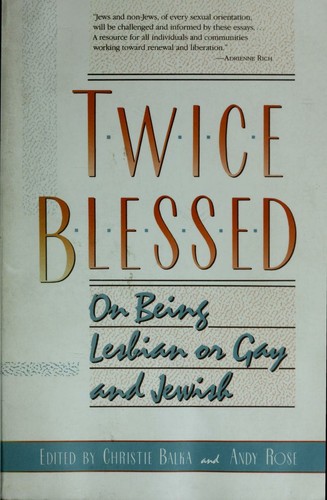 Cover of Twice Blessed: On Being Lesbian or Gay, and Jewish