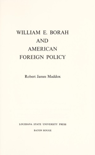 Cover of William E. Borah and American foreign policy