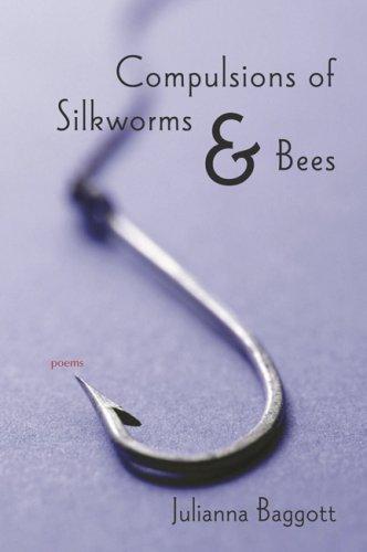 Cover of Compulsions of silkworms and bees