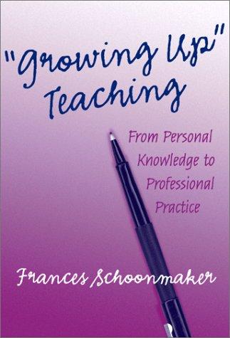 Cover of Growing Up" Teaching