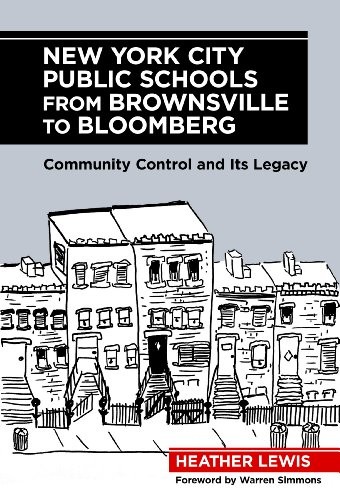 Cover of New York City Public Schools from Brownsville to Bloomberg