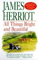 Cover of All Things Bright and Beautiful