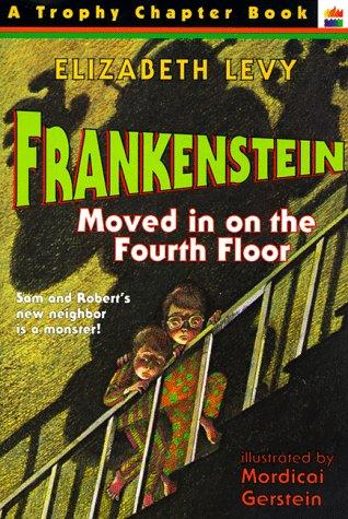 Cover of Frankenstein moved in on the fourth floor