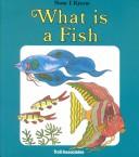 Cover of What is a fish