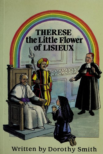 Cover of Therese, the Little Flower of Lisieux