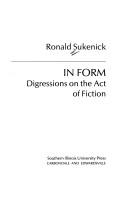 Cover of In form, digressions on the act of fiction