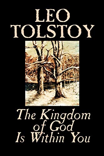 Cover of The Kingdom of God Is Within You by Leo Tolstoy, Religion, Philosophy, Theology