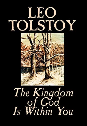 Cover of The Kingdom of God Is Within You by Leo Tolstoy, Religion, Philosophy, Theology