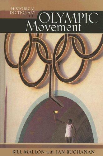 Cover of Historical dictionary of the Olympic movement