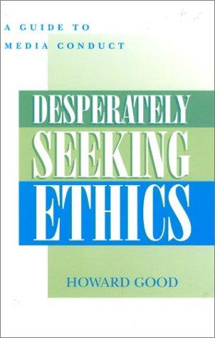 Cover of Desperately seeking ethics