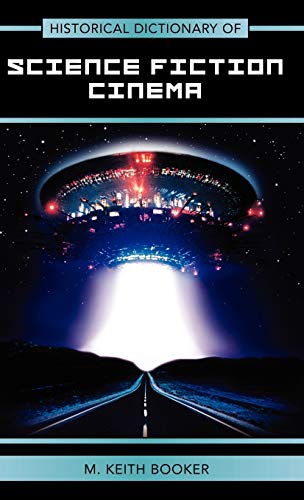 Cover of Historical Dictionary of Science Fiction Cinema