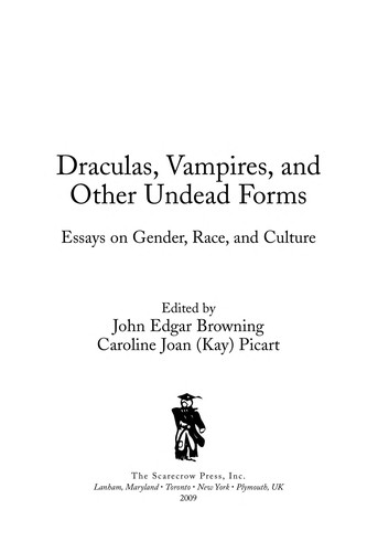 Cover of Draculas, Vampires, and Other Undead Forms: Essays on Gender, Race and Culture