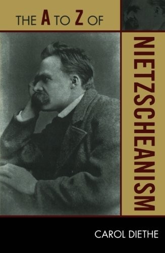 Cover of The A to Z of Nietzscheanism