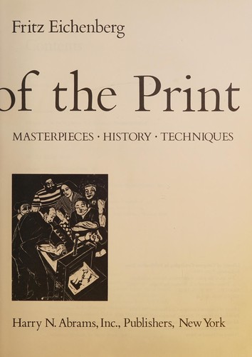 Cover of The art of the print: masterpieces, history, techniques