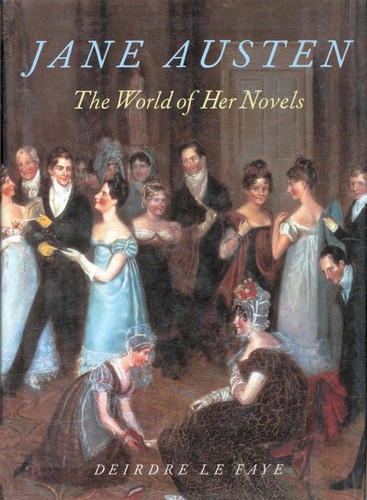 Cover of Jane Austen, the world of her novels