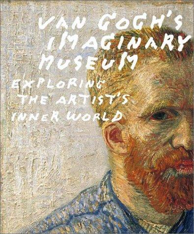 Cover of Van Gogh's Imaginary Museum