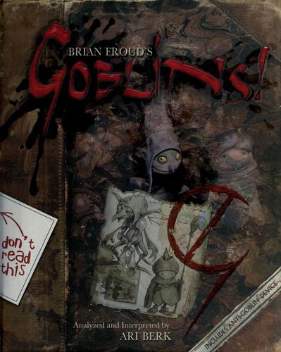 Cover of Goblins! A Survival Guide and Fiasco in Four Parts
