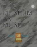 Cover of The museum as muse