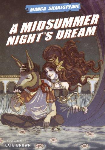 Cover of Manga Shakespeare: A Midsummer Night's Dream