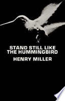 Cover of Stand Still Like the Hummingbird