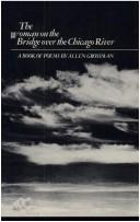 Cover of The woman on the bridge over the Chicago River