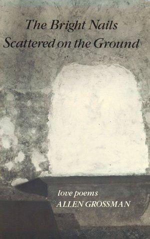 Cover of The bright nails scattered on the ground