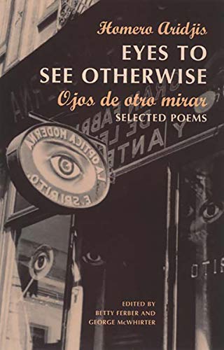 Cover of Eyes to See Otherwise/Ojos De Otro Mira