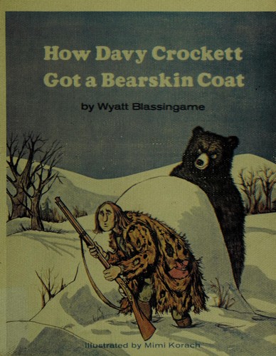 Cover of How Davy Crockett got a bearskin coat