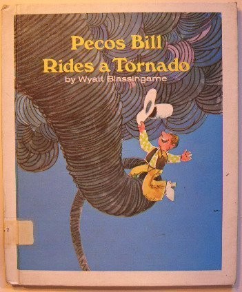 Cover of Pecos Bill Rides a Tornado