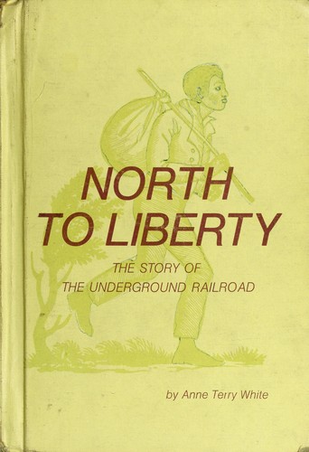 Cover of North to liberty