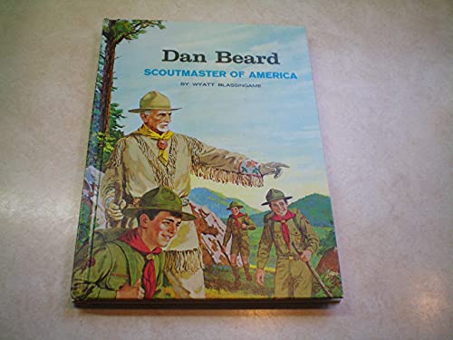 Cover of Dan Beard, scoutmaster of America