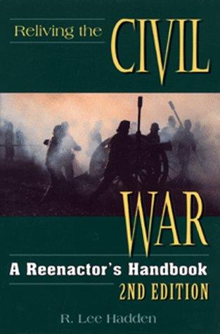 Cover of Reliving the Civil War