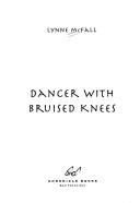 Cover of Dancer with bruised knees