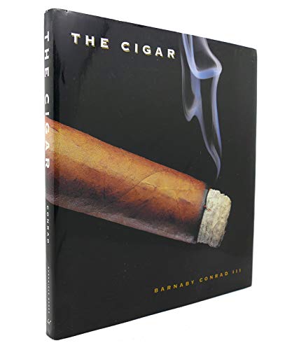 Cover of The Cigar: An Illustrated History of Fine Smoking