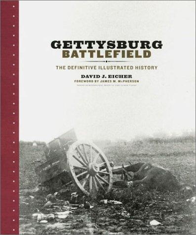 Cover of Gettysburg Battlefield: The Definitive Illustrated History