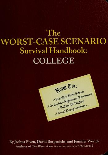 Cover of Worst-Case Scenario Survival Handbook: College