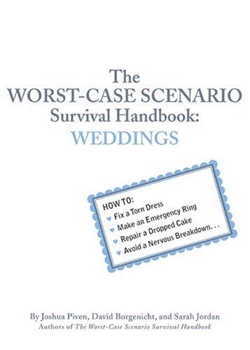 Cover of The Worst-Case Scenario Survival Handbook: Weddings