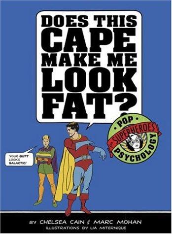 Cover of Does This Cape Make Me Look Fat?