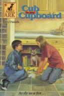 Cover of Cub in the cupboard