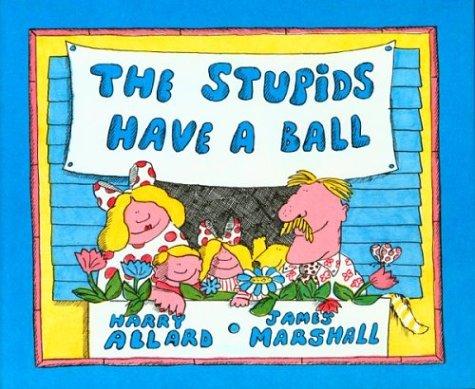 Cover of The Stupids Have a Ball
