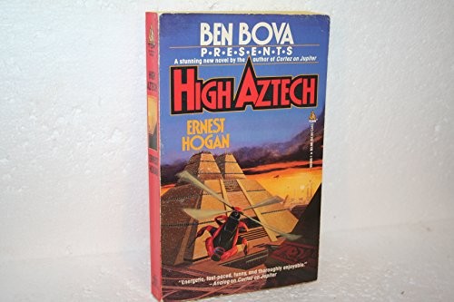 Cover of High Aztech (Ben Bova Presents)