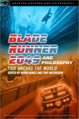 Cover of Blade Runner 2049 and Philosophy