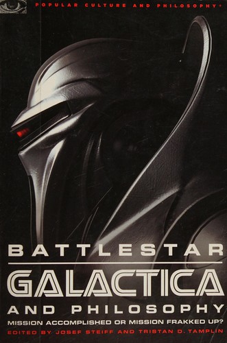 Cover of Battlestar Galactica and Philosophy
